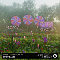 Sweet Candy - Rayz & Musicbyritchie7ta