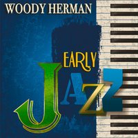Noah - Woody Herman and His Orchestra