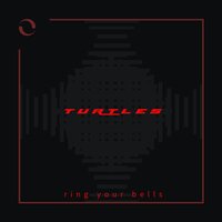 Ring Your Bells - Turtles