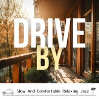 Luminous Beginnings and Fresh Paths - Drive By