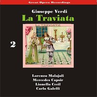 La Traviata: "Addio, del passato" - Mercedes Capsir & Lorenzo Molajoli & Lionello Cecil & Violetta Valery & La Scala Chorus and Orchestra & Джузеппе Верди
