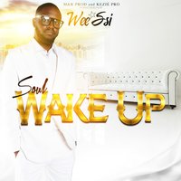 Soul Wake Up - Wee Ssi & Joss Beaumont