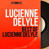Sacré tango - Lucienne Delyle