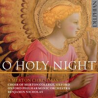 Hark! the herald-angels sing - Choir of Merton College, Oxford & Oxford Philharmonic Orchestra & Benjamin Nicholas & Alexander Little & Феликс Мендельсон
