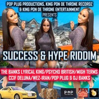 Success & Hype - The Banks Lyrical King