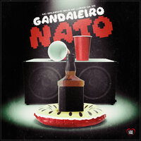 Gandaieiro Nato - MC Bruninho BN & Love Funk & mc lucas da zs