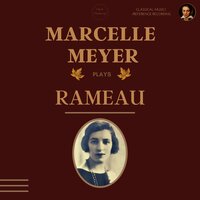 Suite in D Major: Les tourbillons - rondeau - Marcelle Meyer & Жан-Филипп Рамо