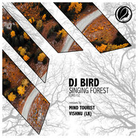 Singing Forest - DJ Bird
