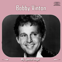 My Special Angel - Bobby Vinton
