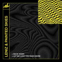 Back When - Leniz & Painted Skies