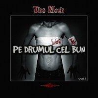 Pe Drumul Cel Bun (Skit) - The Mosh
