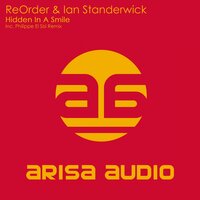 Hidden In A Smile - ReOrder & Ian Standerwick