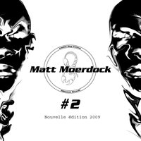 Sortez des rangs - Matt Moerdock