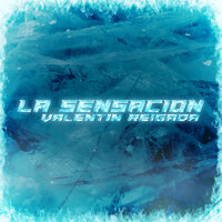 La Sensación - Valentin Reigada & Phontana & FIM RECORDS