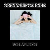Ruhiges Erwachen - Schlaflieder