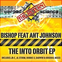 Into Orbit - BISHØP & Ant Johnson & Robbie S