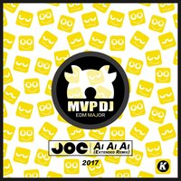 Ai Ai Ai - DJ Joe