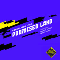 Promised Land - Tschiz & Jerome Stokes