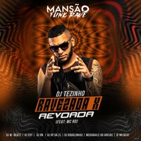 Ravezada X Revoada - DJ Tezinho & MC RD & DJ W-BEATZ & DJ ERY & Dj Dn & GP DA ZL