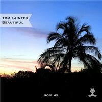 Beautiful - Tom Tainted