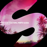 Yesterday - Vintage Culture & Pimpo Gama