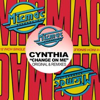 Change on Me - Cynthia