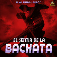 De Rodillas Te Pido - El Sentir De La Bachata