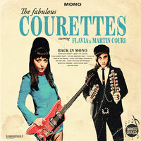 Too Late to Say I'm Sorry - The Courettes