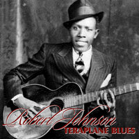 Rambling on My Mind - Robert Johnson