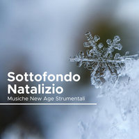 Musica New Age per le Vacanze di Natale - Instrumental Christmas Music