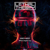 When Angels Cry - Joey Riot