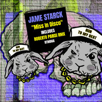 Miss In Disco - Jame Starck & Roberto Parisi