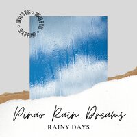 A Song For Him with Rain Sound - SPA & Piano