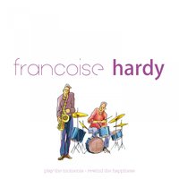 Oh Oh Cheri - Françoise Hardy
