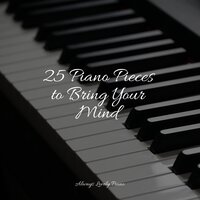 Ambient Wonders - Anti Stress & Piano Bar & Concentration Music Ensemble