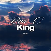 He Will Break Your Heart - Ben E. King
