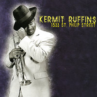 Bye And Bye - Kermit Ruffins
