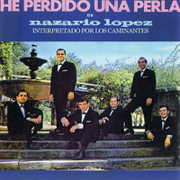 He Perdido Una Perla - Los Caminantes