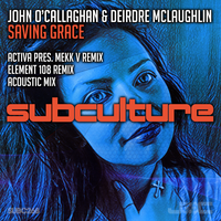 Saving Grace - John O'Callaghan & Deirdre McLaughlin & Element 108