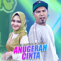Anugerah Cinta - Nazia Marwiana & Brodin