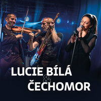 Ej, lásko - Lucie Bila & Čechomor