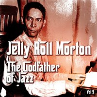 The Georgia Skin Game, Pt. 2 - Jelly Roll Morton