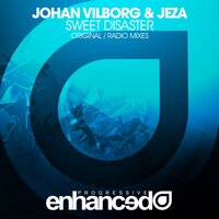 Sweet Disaster - Johan Vilborg & JEZA