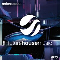 Crzy - Going Deeper