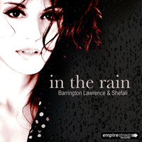 In the Rain - Barrington Lawrence & Shefali