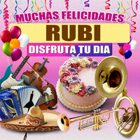 Felicidades a Rubi  (Hombre) - Margarita Musical