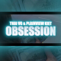 Obsession - Thai VG & Plainview Kiet
