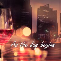As the Day Begins - Celugima & Gianfranco Maffi & Deborah Vancini