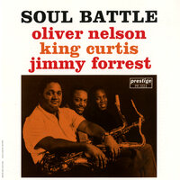 In Passing - Oliver Nelson & King Curtis & Jimmy Forrest
