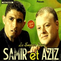 Bahia w Messrara - Samir & Aziz
